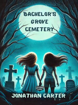cover image of Bachelor's Grove Cemetery